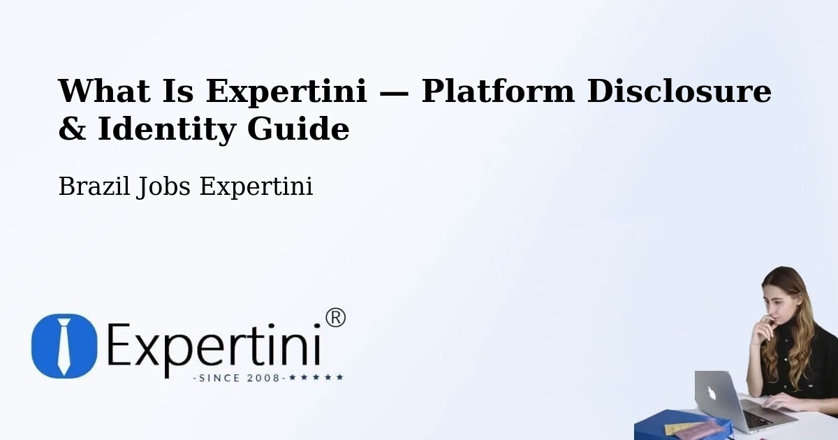 What Is Expertini — Platform Disclosure & Identity Guide – Iperó